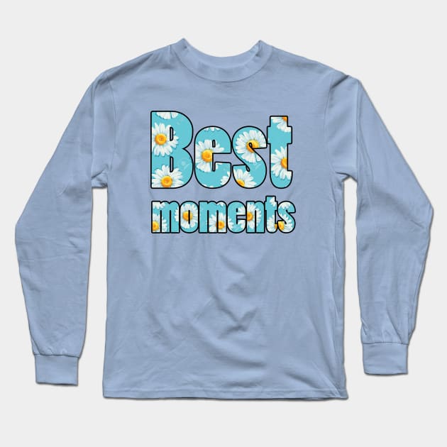 best moments Long Sleeve T-Shirt by sarahnash